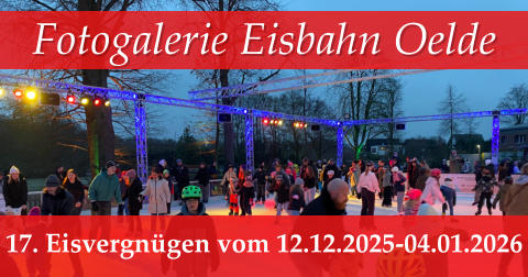 Fotogalerie Eisbahn Oelde 17. Eisvergnügen vom 12.12.2025-04.01.2026