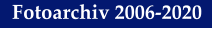 Fotoarchiv 2006-2020